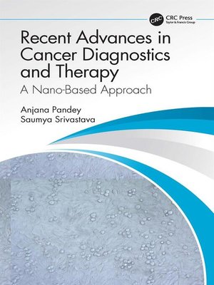 cover image of Recent Advances in Cancer Diagnostics and Therapy